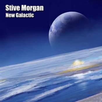Stive Morgan - New Galactic (2011)
