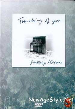 Kitaro - Thinking Of You (2001) (DVDRip)