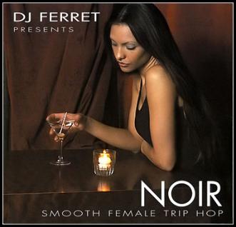 Noir: Smooth Female Trip Hop (2007)