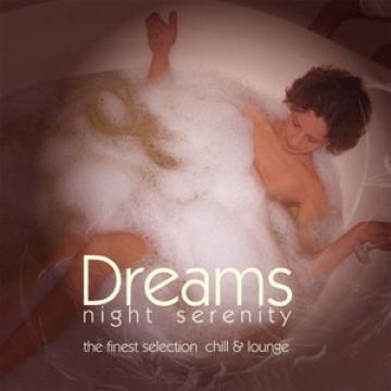 Dreams - Night Serenity vol.1 (2008) 3CD
