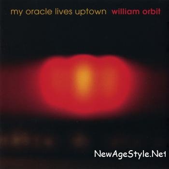 William Orbit - My Oracle Lives Uptown (2009)