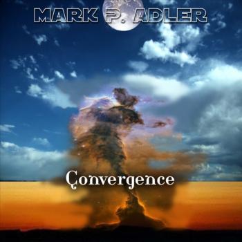 Mark P. Adler - Convergence (2009)
