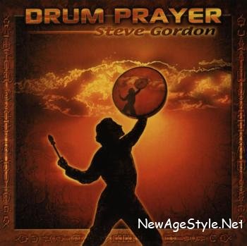 Steve Gordon - Drum Prayer (2002)