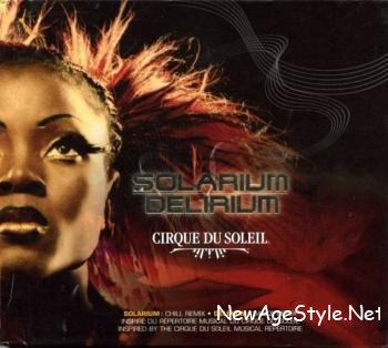 Cirque du Soleil - Solarium & Delirium (2004)