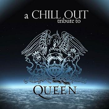 Chill out tribute to Queen (2008)