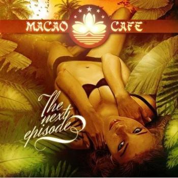 Macao Cafe Ibiza - The Next Episode (2009)
