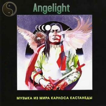Angelight – Музыка из мира Карлоса Кастанеды (1997)