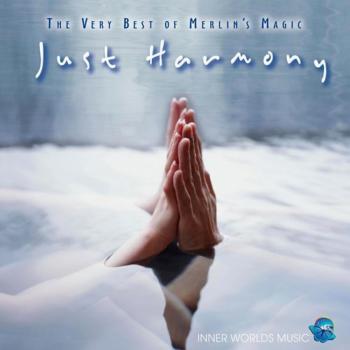 Just Harmony - The Very Best Of Merlin's Magic (2009)