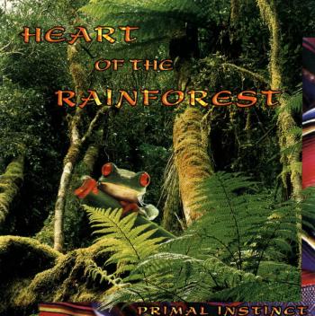 Primal Instinct - Heart of The Rainforest (1997)
