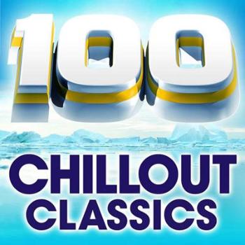 100 Chillout Classics  (2009)
