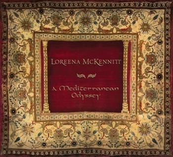Loreena McKennitt - A Mediterranean Odyssey (2009)