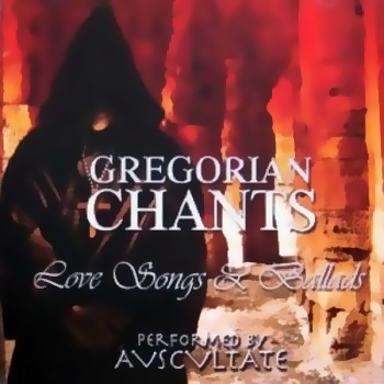 Gregorian Chants - Love Songs And Ballads (2009)