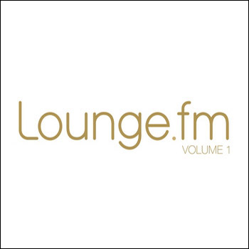 Lounge.fm - Vol.1 (2009)