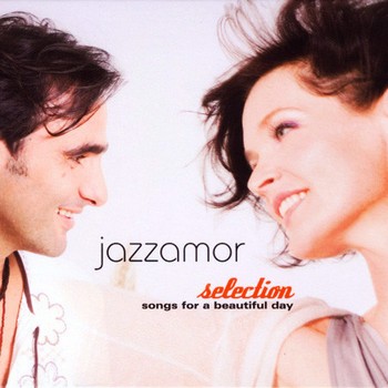 Jazzamor - Songs for a Beautiful Day (2008)