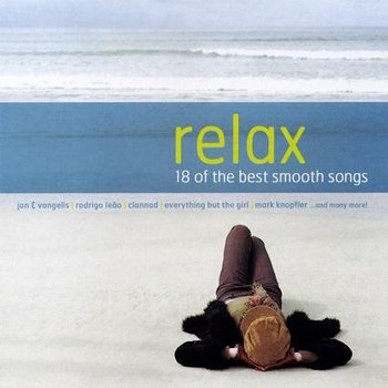Relax - 18 Of The Best Smooth Songs (2008)