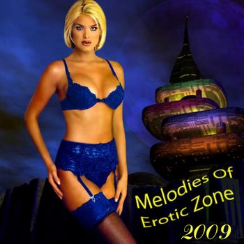 Melodies Of Erotic Zone Мелодии эрогенных зон (2009)