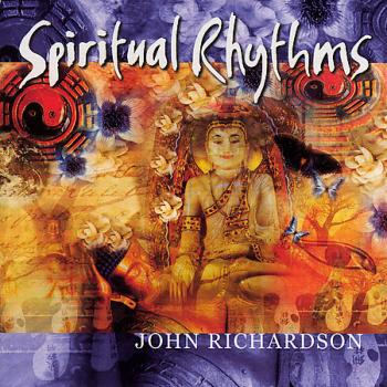 John Richardson - Spiritual Rhythms (2005)