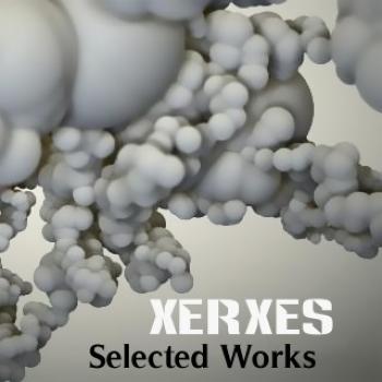 Xerxes - Selected Works 1-4 (2009)