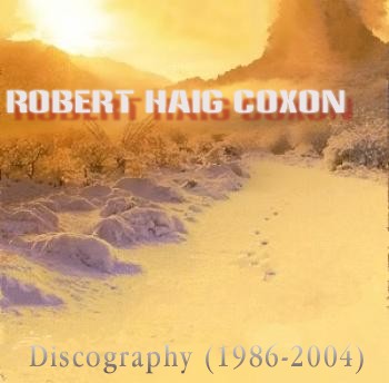 Robert Haig Coxon - Дискография (1986-2011)