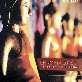 Chinmaya Dunster - Land of the Buddhas (2009)