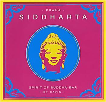 Siddharta Praha - Spirit Of Buddha Bar Hotel (2008)
