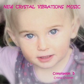 New Crystal Vibrations Music - Compilation 5 (2010)