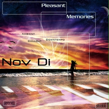 Nov Di - Pleasant Memories (2010)