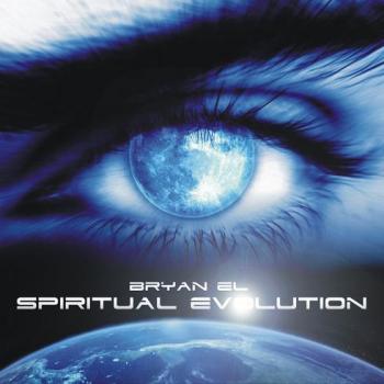 Bryan El - Spiritual Evolution (2010)