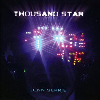 Jonn Serrie - Thousand Star (2009)