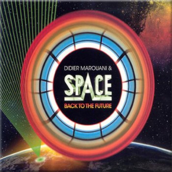 Didier Marouani & Space - Back to the future (2008)