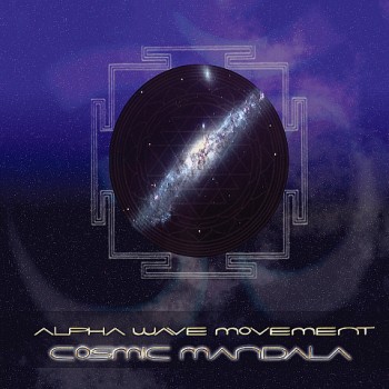 Alpha Wave Movement - Cosmic Mandala (2009)