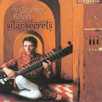 Al Gromer Khan - Sitar Secrets (2009)