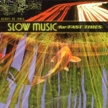 Slow Music for Fast Times (2001)