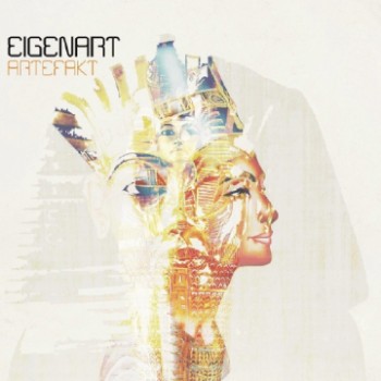 Eigenart - Artefakt (2010)