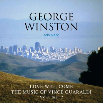 George Winston - Love Will Come  Vol 2 (2010)
