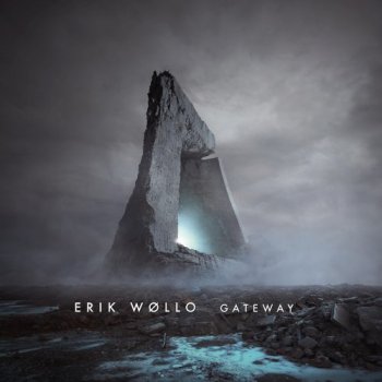 Erik Wollo - Gateway (2010)