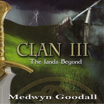 Medwyn Goodall - Clan III / The lands Beyond (2010)
