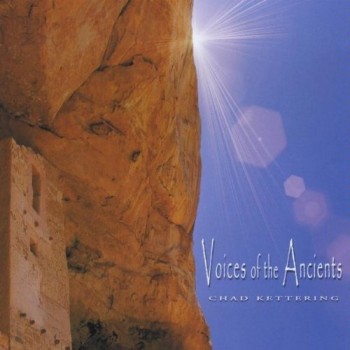 Chad Kettering - Voices of the Ancients (2010)