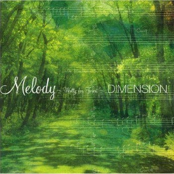 Dimension - Melody Waltz for Forest (2003)