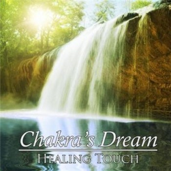 Chakra's Dream - Healing Touch (2009)