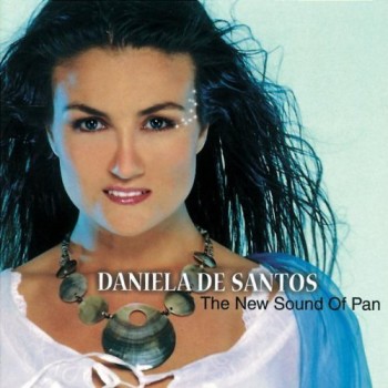 Daniela de Santos - The New Sound Of Pan (2007)