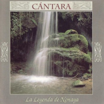 Cantara - La Leyenda Nonaya (1996)