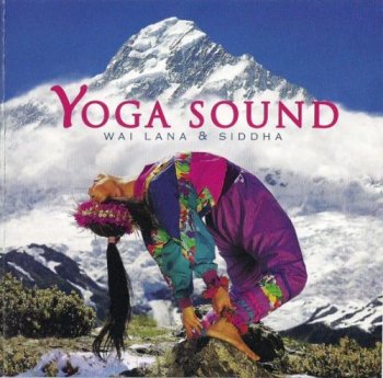 Wai Lana &amp; Siddha - Yoga Sound (1997)