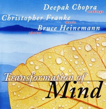 Christopher Franke &amp; Deepak Chopra - Transformation of Mind (1997)