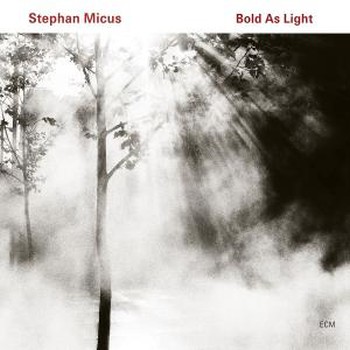 Stephan Micus - Bold As Light (2010)