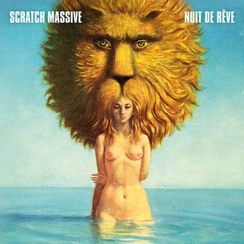 Scratch Massive - Nuit De Reve (2011)