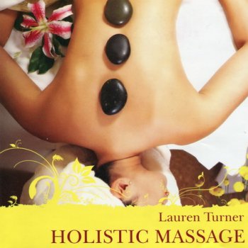 Lauren Turner - Holistic Massage (2008)