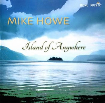 Mike Howe - Island of Anywhere (2011)