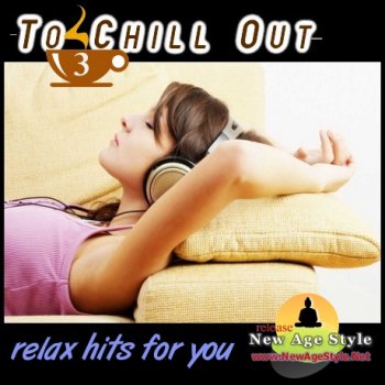 New Age Style - To Chill Out 3 (2011)