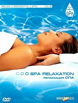Relax Romantic Spa Vol.5 - Spa Relaxation (2008)